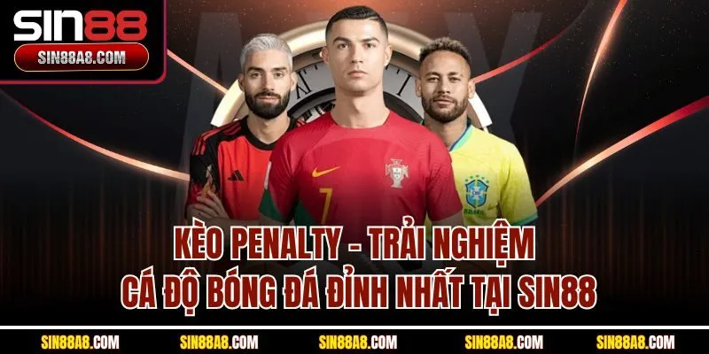 keo-penalty-trai-nghiem-ca-do-bong-da-dinh-nhat-tai-sin88