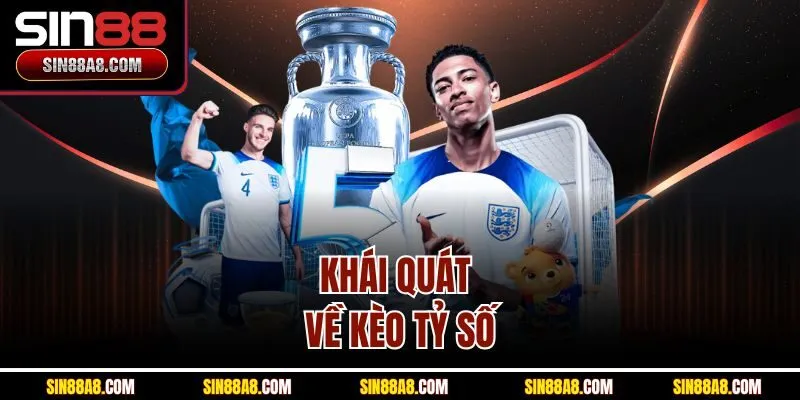 khai-quat-ve-keo-ty-so