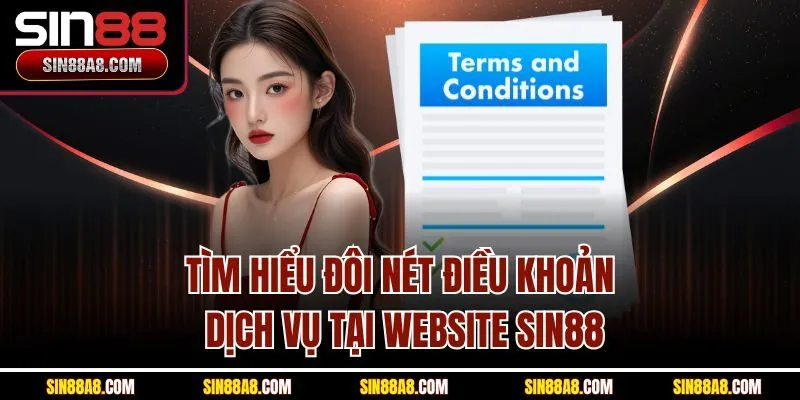 tim-hieu-doi-net-dieu-khoan-dich-vu-tai-website-sin88